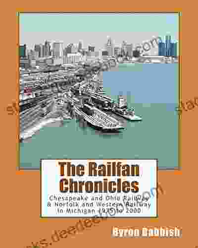 The Railfan Chronicles Chesapeake And Ohio Railway Norfolk And Western Railway In Michigan 1975 To 2000