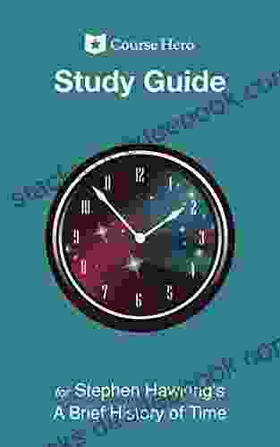 Study Guide For Stephen Hawking S A Brief History Of Time (Course Hero Study Guides)