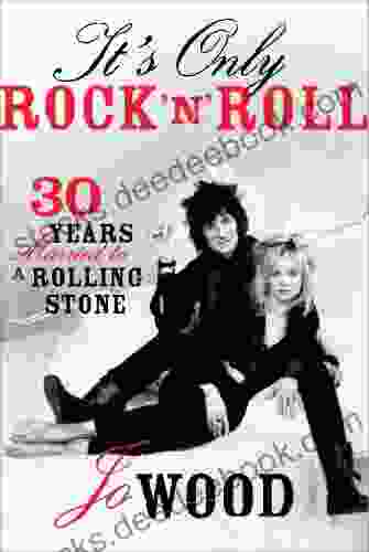 It S Only Rock N Roll: Thirty Years Married To A Rolling Stone