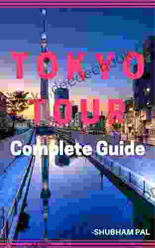 Tokyo Tour: Complete Guide B L Barreras