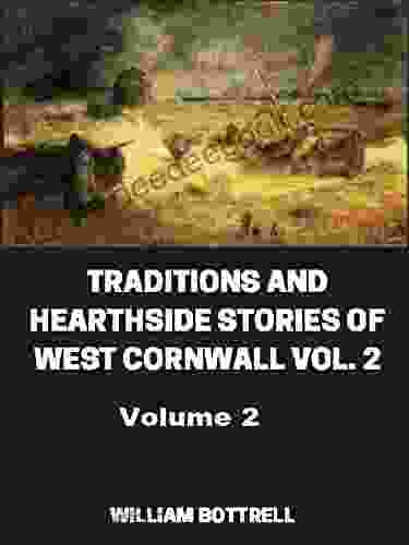 TRADITIONS AND HEARTHSIDE STORIES OF WEST CORNWALL VOL 2