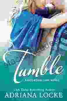 Tumble (Dogwood Lane 1) Adriana Locke