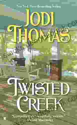 Twisted Creek Jodi Thomas