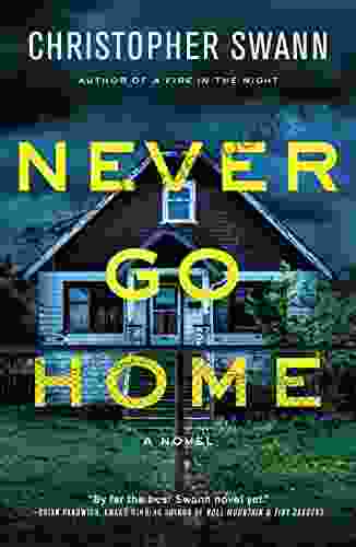 Never Go Home: A Novel (A Faulkner Family Thriller 2)