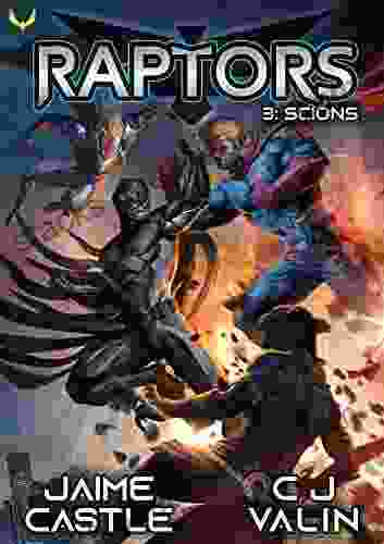 Scions (Raptors 3) Jaime Castle