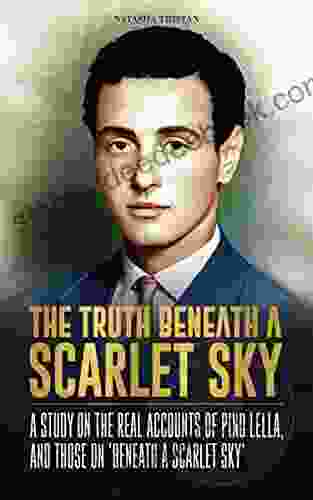 The Truth Beneath A Scarlet Sky: A Study On The Real Accounts Of Pino Lella And Those On Beneath A Scarlet Sky