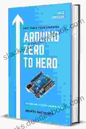 Arduino ZERO To HERO: 30+ Arduino Projects Learn By Doing Practical Project For Beginners And Inventors